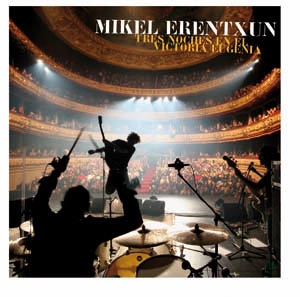 Mikel Erentxun "3 noches en el Victoria Eugenia" (2008)