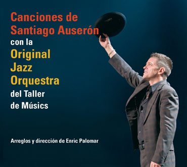 Santiago Auserón, "Con la Original Jazz Orquesta" (2008)