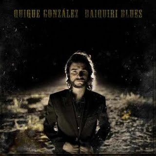 Quique González "Daiquiri blues" (2009)